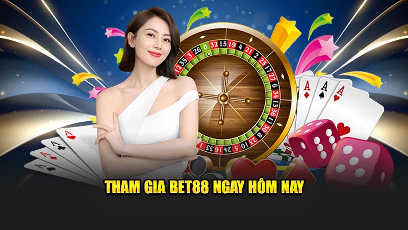 Tham Gia Bet88 Ngay Hôm Nay